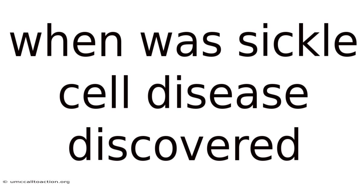 When Was Sickle Cell Disease Discovered