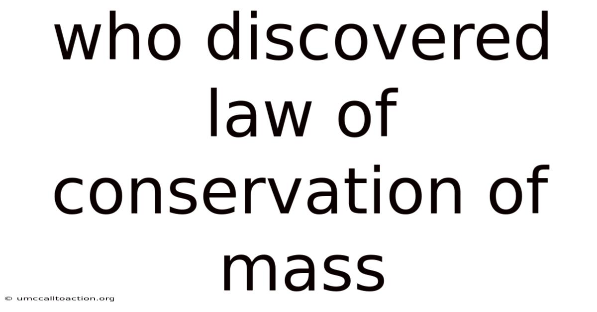 Who Discovered Law Of Conservation Of Mass