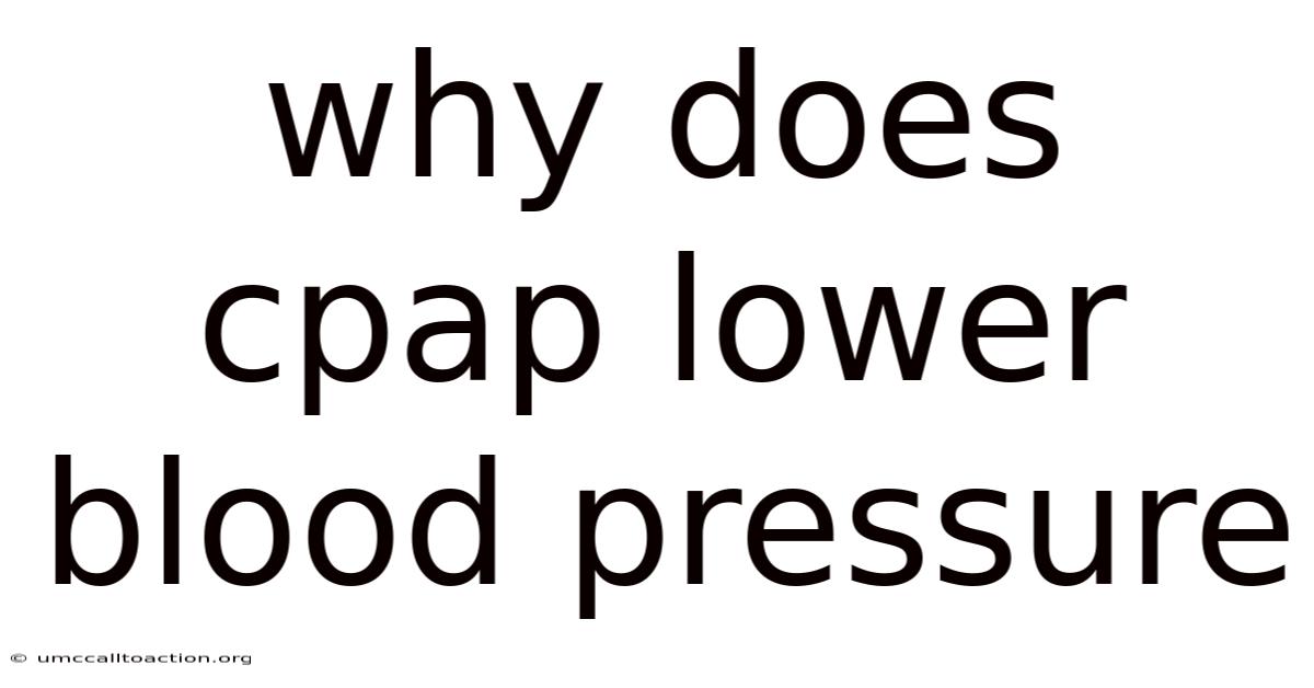 Why Does Cpap Lower Blood Pressure
