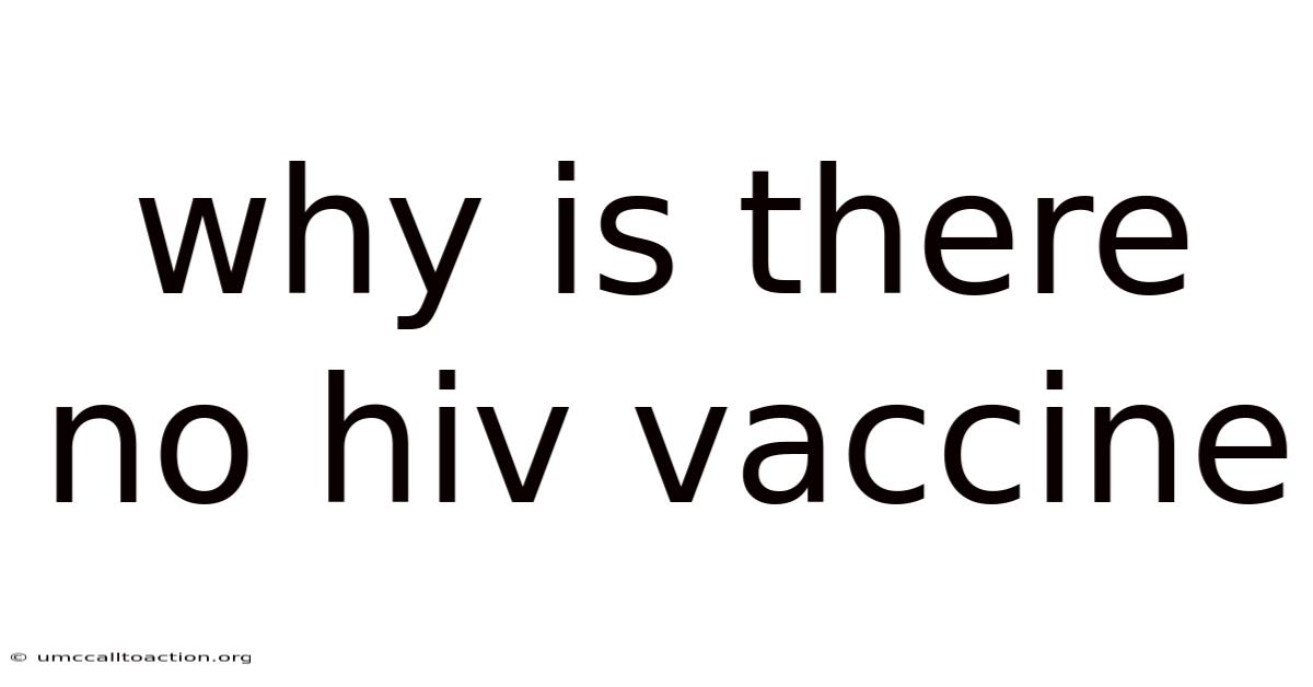 Why Is There No Hiv Vaccine