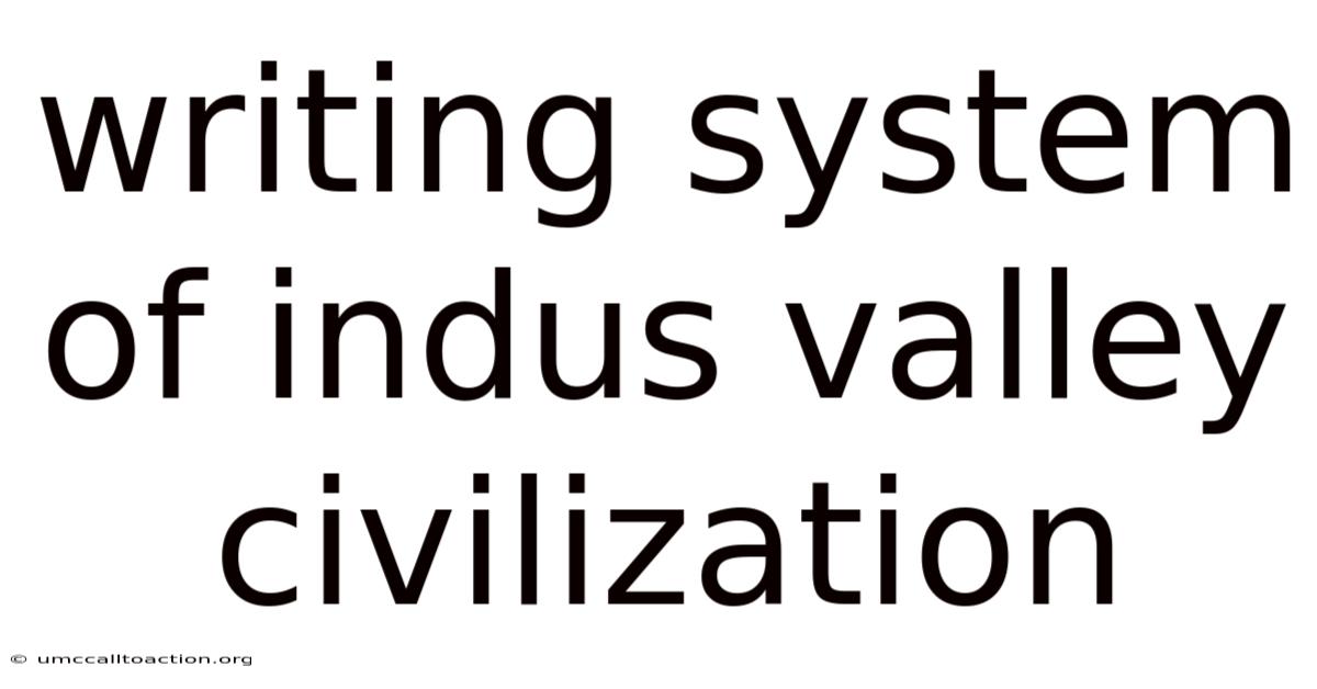 Writing System Of Indus Valley Civilization