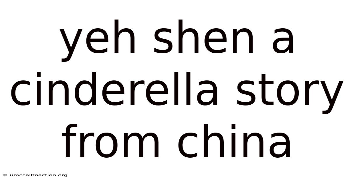 Yeh Shen A Cinderella Story From China